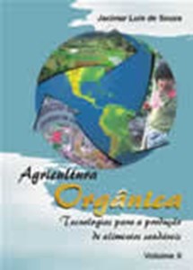 Logomarca - Agricultura orgânica: tecnologias para a produção de alimentos saudáveis. Vol II.
